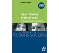 Précis d'écriture en travail social - Se former aux écrits professionnels Philippe Crognier (Auteur)
