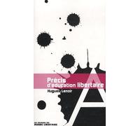 Précis d'éducation libertaire