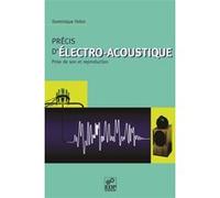 Précis d'électro-acoustique Dominique Fellot (Auteur)