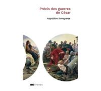 Précis des guerres de Jules Cesar - Napoléon Ier - Nouveau Monde Eds - Poche - Etude