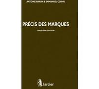 Précis des marques Antoine Braun (Auteur), Emmanuel Cornu (Auteur)