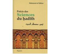 Précis des sciences du hadiths - Mahmoud At-Tahhan - Al Qalam - relié - Essai