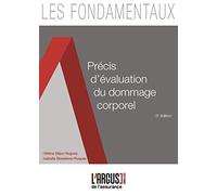 Précis d'évaluation du dommage corporel