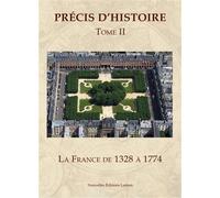 Précis d'Histoire. Tome II. La France de 1328 à 1774 - Collectif - Nouvelles Editions Latines - broché - Essai