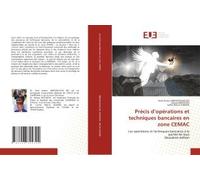 Précis D'opérations Et Techniques Bancaires En Zone Cemac