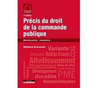 Précis Du Droit De La Commande Publique - Marchés Publics, Concessions