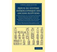 Jean-François Champollion – Précis du système hiéroglyphique des anciens Égyptiens – Broché
