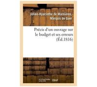 Précis D'un Ouvrage Sur Le Budget Et Ses Erreurs