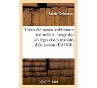 Précis élémentaire d'histoire naturelle à l'usage des collèges et des maisons d'éducation Règne minéral - Gabriel Delafosse - Hachette Bnf - broché - Livre