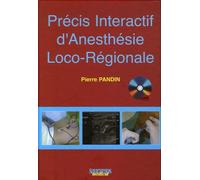 PRECIS INTERACTIF D ANESTHESIE LOCO REGIONALE (0000)