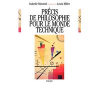 Précis philosophique pour le monde technique