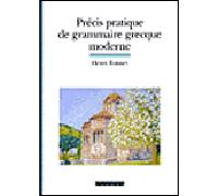 Précis pratique de grammaire grecque moderne - Henri Tonnet - Asiatheque Maison Langues Du Mond - broché - Scolaire / Universitaire