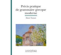 Précis pratique de grammaire grecque moderne - Henri Tonnet - L’Asiathèque - broché - Scolaire / Universitaire
