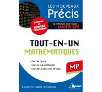 Précis tout-en-un maths MP: Tout le cours, toutes les méthodes, tous les exercices résolus