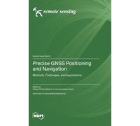 Precise Gnss Positioning And Navigation