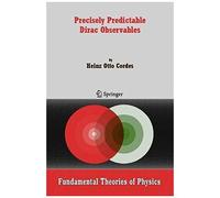 Precisely Predictable Dirac Observables