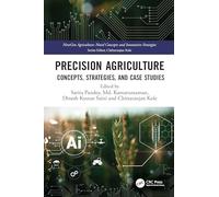 Precision Agriculture: Concepts, Strategies, and Case Studies