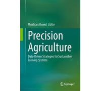 Precision Agriculture: Data-Driven Strategies for Sustainable Farming Systems