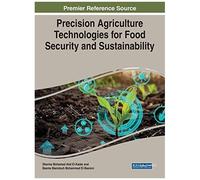 Precision Agriculture Technologies For Food Security And Sustainability