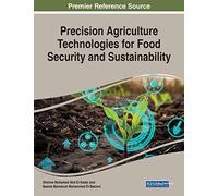 Precision Agriculture Technologies For Food Security And Sustainability
