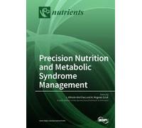 Precision Nutrition And Metabolic Syndrome Management