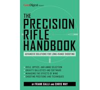 Precision Rifle Handbook: Advanced Solutions for Long-range Shooting