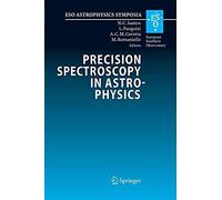 Precision Spectroscopy In Astrophysics