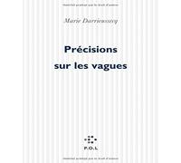 Précisions sur les vagues