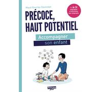 Précoce, haut potentiel Accompagner son enfant - Gourtay-Saussaye - Enrick B. Eds - Poche - Guide