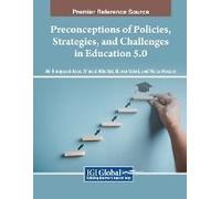 Preconceptions Of Policies, Strategies, And Challenges In Education 5.0