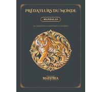 Prédateurs du Monde: Mandalas