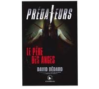 Prédateurs - Le père des anges
