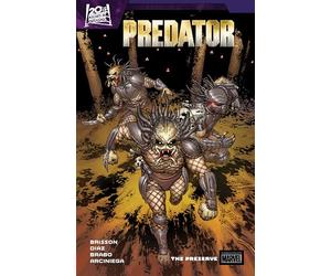 PREDATOR BY ED BRISSON VOL. 2: THE PRESERVE