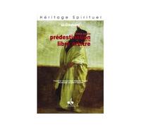 PRéDESTINATION ET LIBRE ARBITR - ABDEL RAZZAQ ALQACHANI - Albouraq - broché - Essai