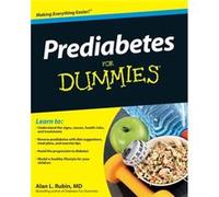 Prediabetes For Dummies by Alan L. Rubin Alan L. Rubin (Auteur)