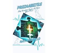 Prediabetes: Stop Diabetes Before It Takes Your Piece