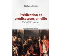 Prédication et prédicateurs en ville, XVIe-XVIIIe siècles - PU Septentrion - Presses Universitaires Du Septen-Trion - broché - Essai
