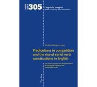 Predications In Competition And The Rise Of Serial Verb Constructions In English