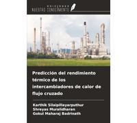 Predicción del rendimiento térmico de los intercambiadores de calor de flujo cruzado