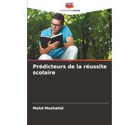 Prédicteurs de la réussite scolaire