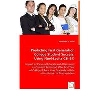 Predicting First Generation College Student Success