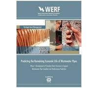 Predicting The Remaining Economic Life Of Wastewater Pipes: Phase 1 Development Of Standard Data Structure To Support Wastewater Pipe Condition And Pe