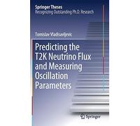 Predicting The T2k Neutrino Flux And Measuring Oscillation Parameters