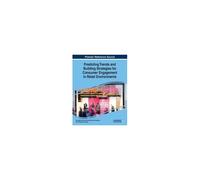 Predicting Trends And Building Strategies For Consumer Engagement In Retail Environments