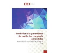 Prediction des parametres de maille des composes perovskites - Hadda Krarcha - Universitaires Europeennes - broché - Essai