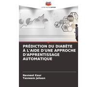 PRÉDICTION DU DIABÈTE À L'AIDE D'UNE APPROCHE D'APPRENTISSAGE AUTOMATIQUE