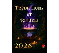 Prédictions et Rituels 2026