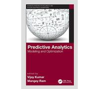 Predictive Analytics: Modeling and Optimization