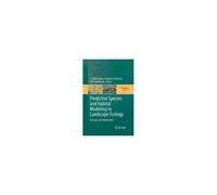 Predictive Species And Habitat Modeling In Landscape Ecology
