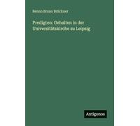 Predigten: Gehalten in der Universitätskirche zu Leipzig